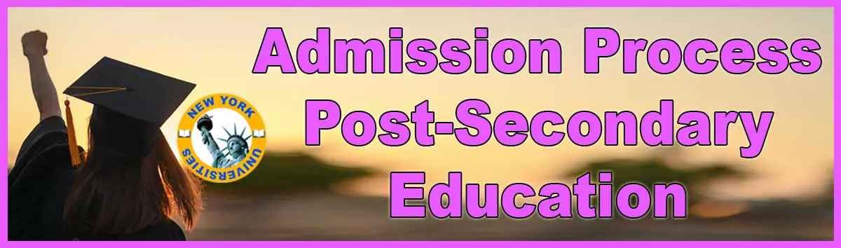Admission Process for Post-Secondary Education
