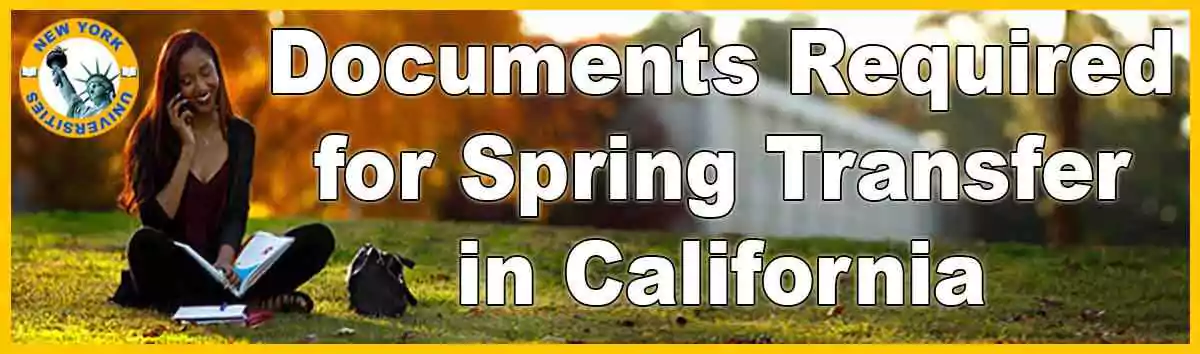 Documents required for Spring transfer in California
