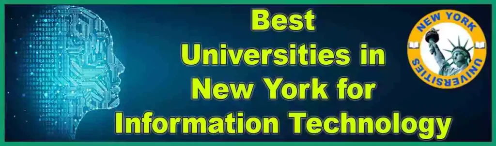 Best Universities in New York for Information Technology