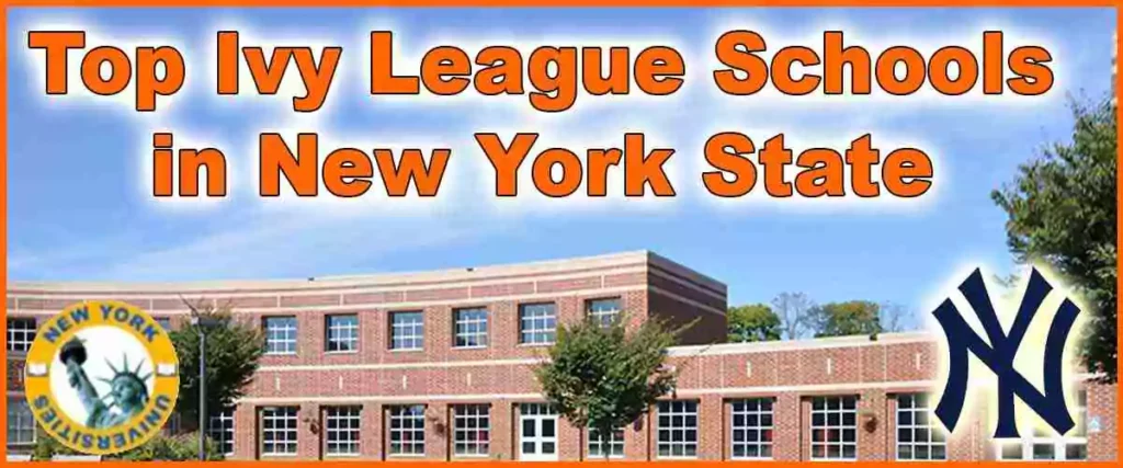 Top Ivy League Schools in New York State