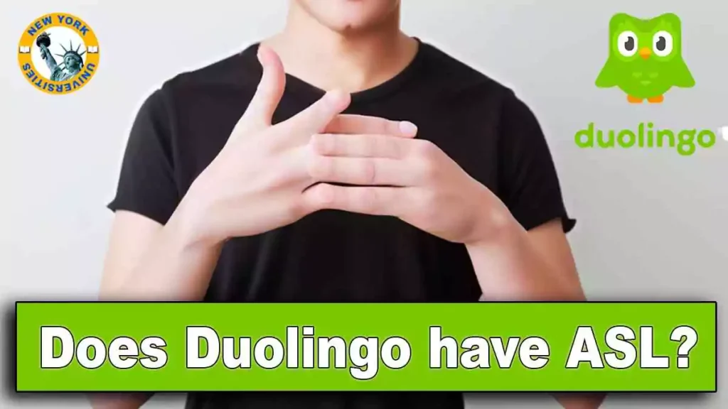 Does Duolingo have ASL
